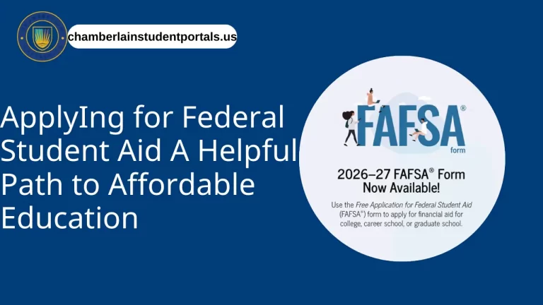 ApplyIng for Federal Student Aid A Helpful Path to Affordable Education